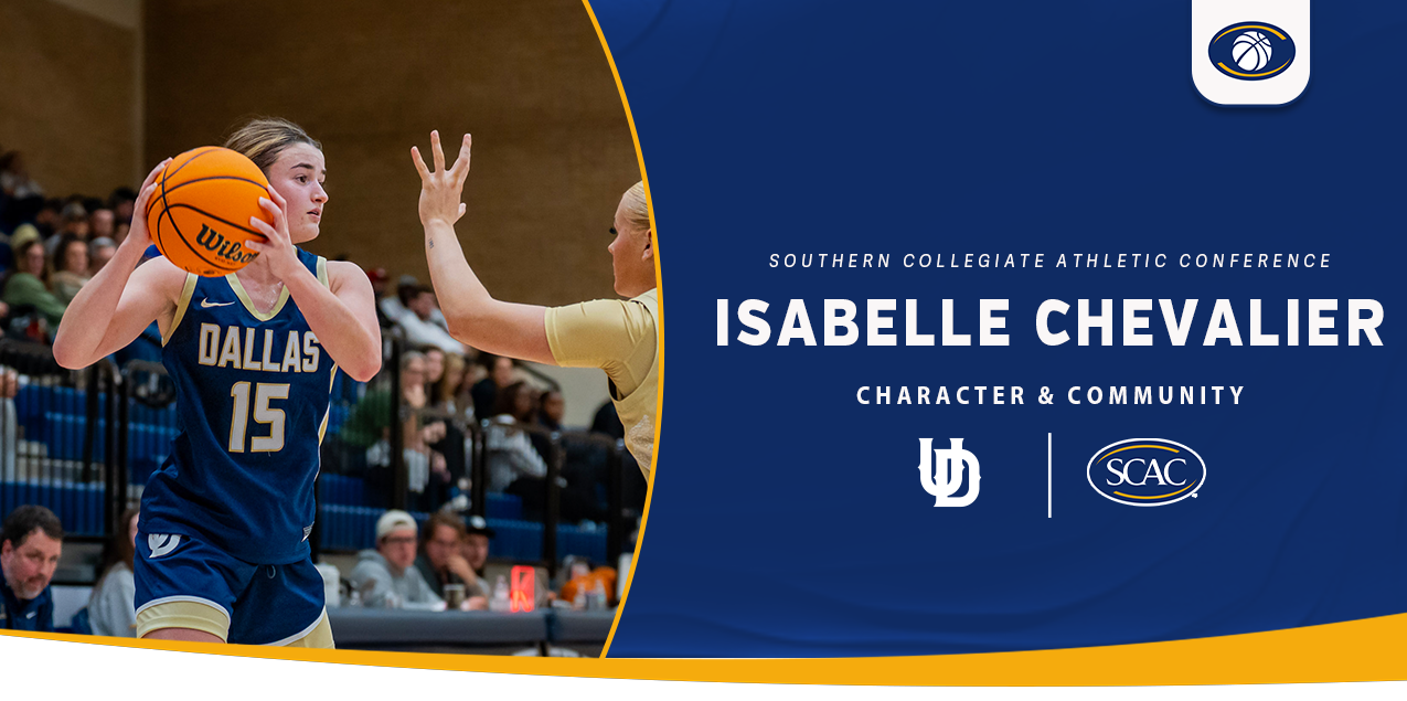 Isabelle Chevalier, University of Dallas, Women's Basketball - Character & Community