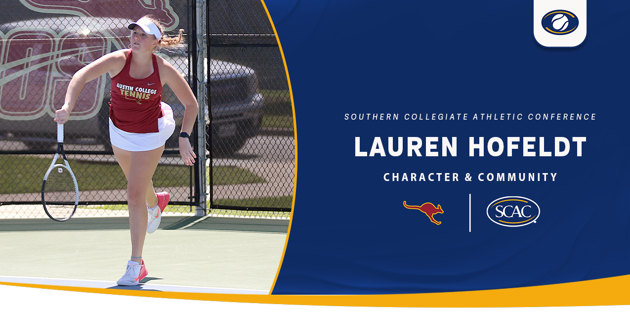 Lauren Hofeldt, Austin College, Women's Tennis - Character & Community
