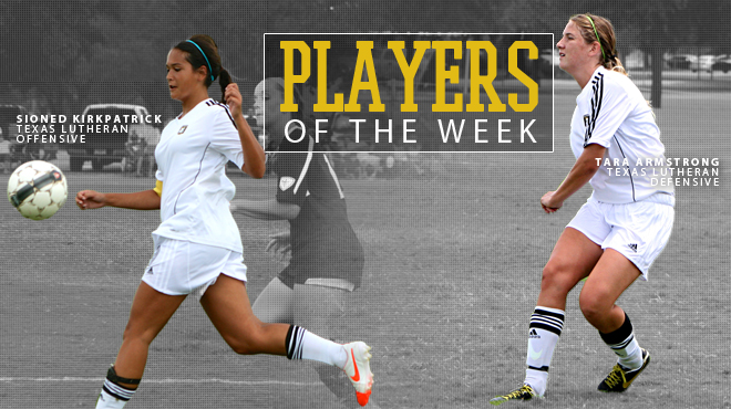 TLU's Kirkpatrick, Armstrong Named SCAC Women's Soccer Players of the Week