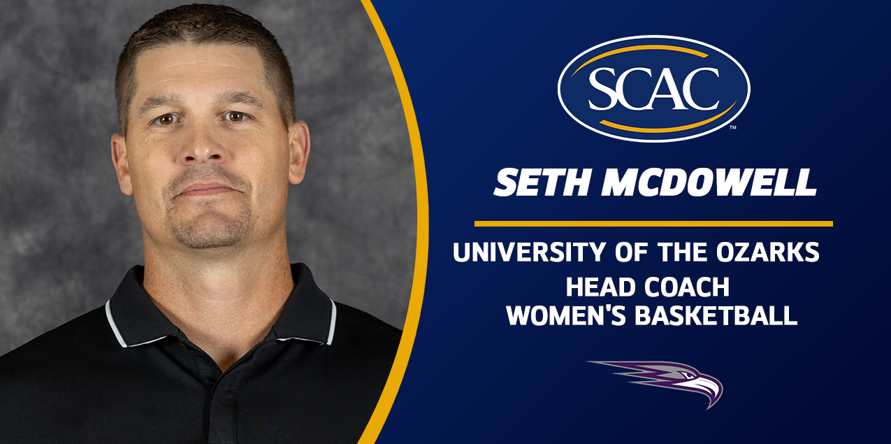 Seth McDowell Appointed Ozarks Head Women&rsquo;s Basketball Coach